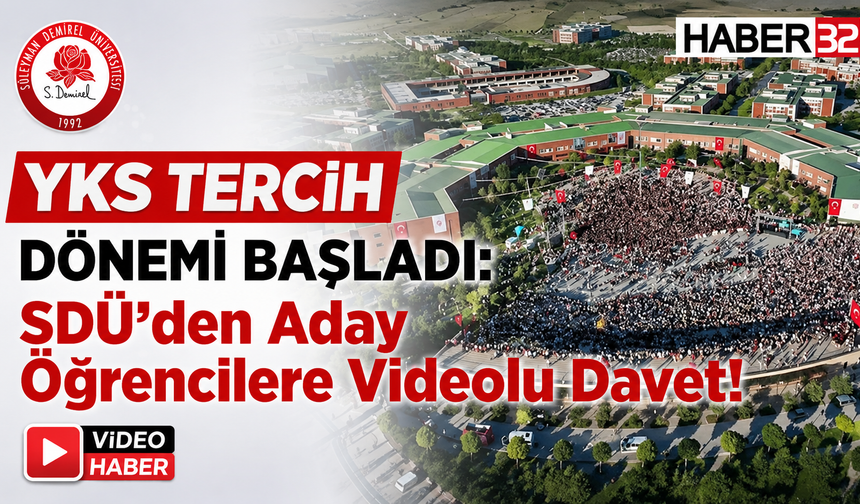 SDÜ'den Öğrenci Adaylarına Videolu Davet!