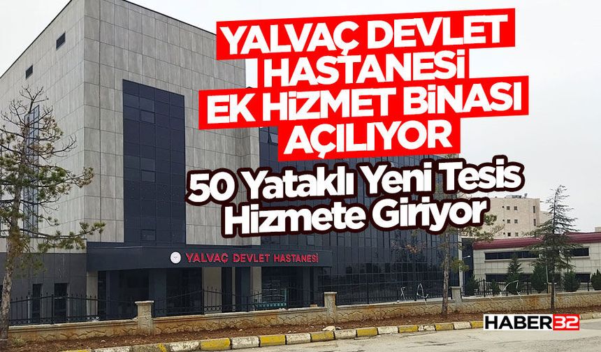 50 Yataklı Yeni Tesis Hizmete Giriyor