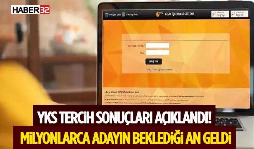 YKS Tercih Sonuçları Açıklandı! Milyonlarca Adayın Beklediği An Geldi