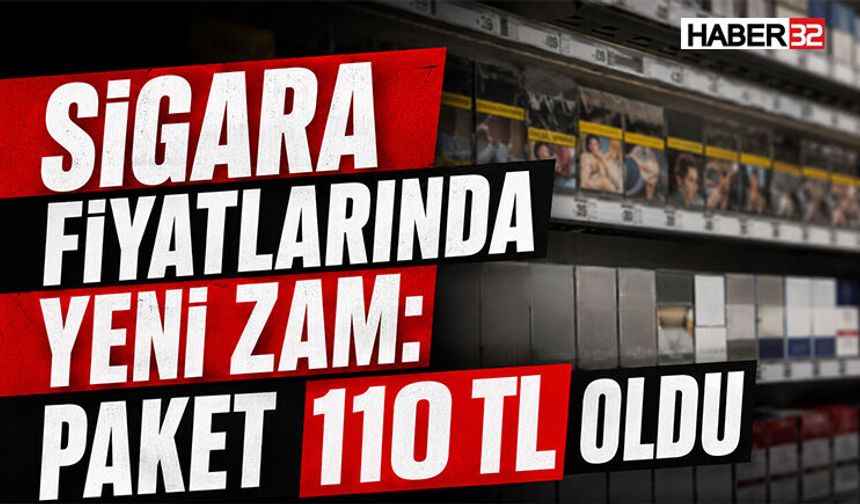 Sigara Fiyatlarında Yeni Zam: Paket 110 TL Oldu