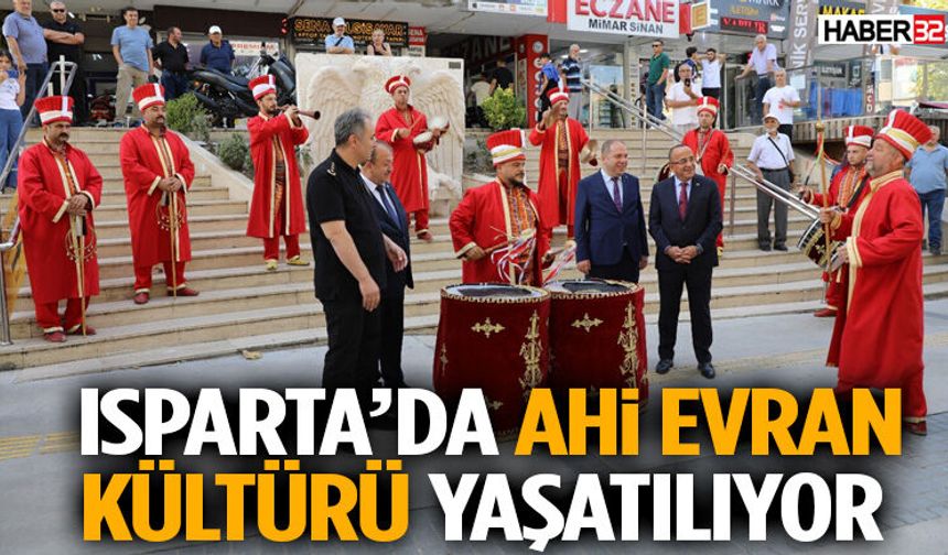 Isparta’da Ahi Evran Kültürü Yaşatılıyor