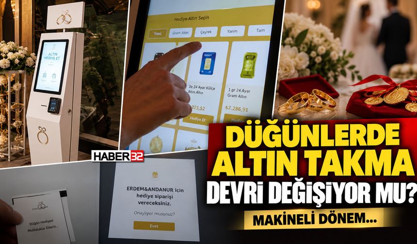 Düğünlerde Altın Takma Devri Değişiyor Mu? Makineli Dönem...