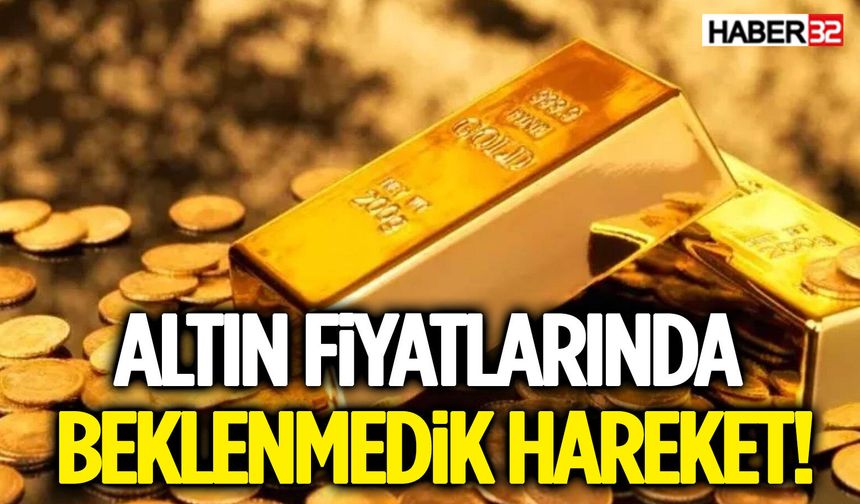 Altın Fiyatlarında Beklenmedik Hareket
