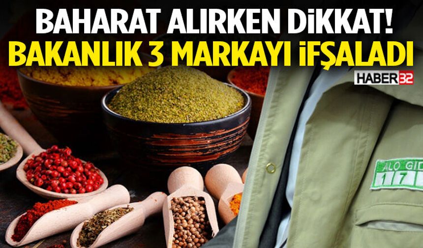 Üç Baharat Markasında Yasaklı Boya!