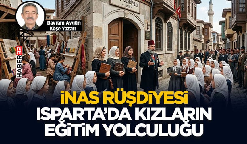 Isparta’da Kızların Eğitim Yolculuğu