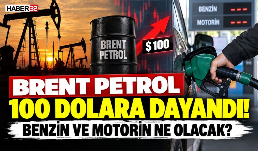 Petrol, 100 Dolar'a Dayandı! Benzin ve Mazot Ne Olacak?