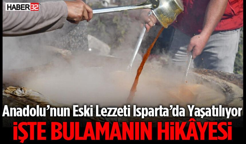 Anadolu’nun Eski Lezzeti Bulamanın Hikayesi