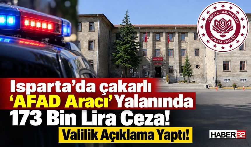 Çakarlı 'AFAD Aracı' Yalanında 173 Bin Lira Ceza!