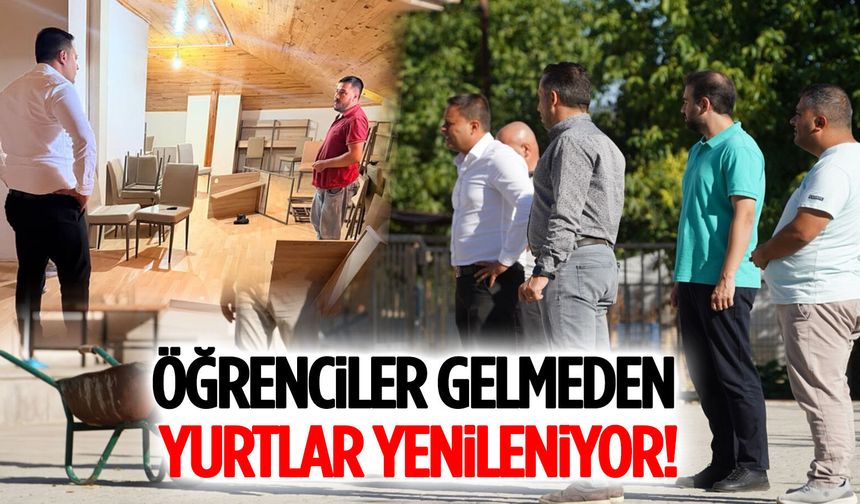 Öğrenciler Gelmeden Yurtlar Yenileniyor!