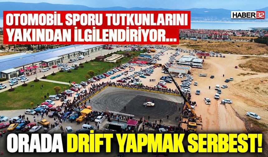 Dikkat! Artık Orada Drift Yapmak Serbest!