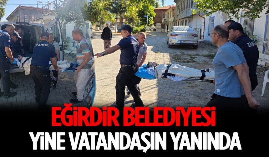 Eğirdir Belediyesi Yine Vatandaşın Yanında