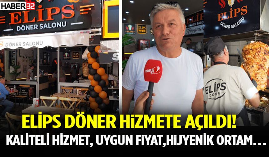 Elips Döner Isparta’da Hizmete Açıldı!