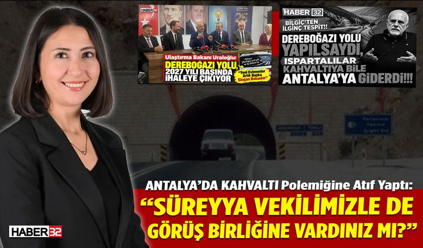 “Süreyya Vekilimizle De Görüş Birliğine Vardınız Mı?”