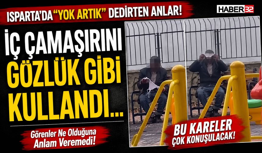 Isparta'da 'Yok Artık' Dedirten Anlar! Kimse Anlam Veremedi!