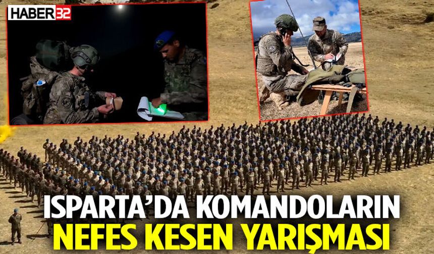 Isparta’da Komandoların Nefes Kesen Yarışması