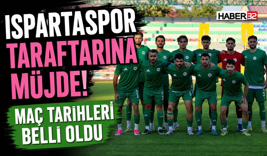 Isparta32spor Yeni Sezon Takvimi Belli Oldu!