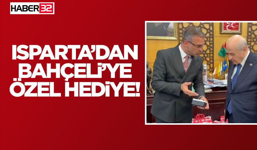 Isparta’dan Bahçeli’ye Özel Hediye!