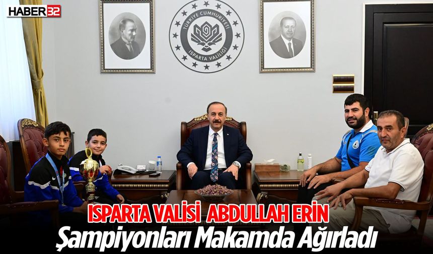 Vali Erin, Şampiyonları Makamda Ağırladı