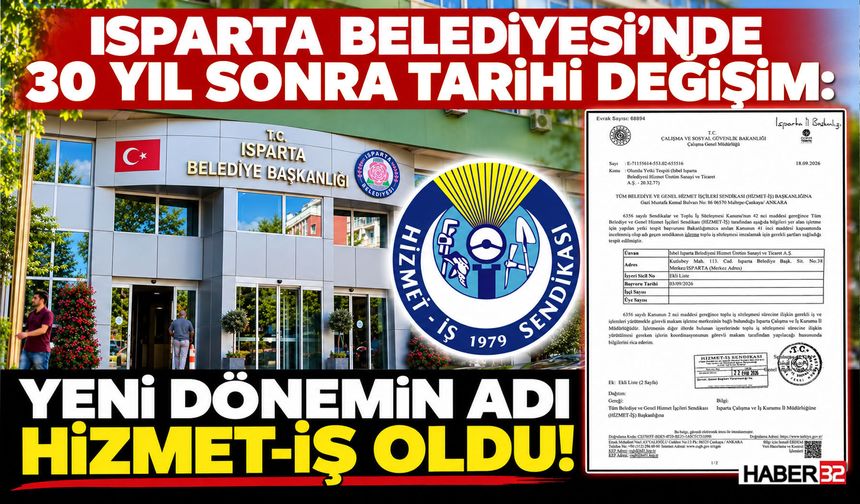 Isparta Belediyesi'nde 30 Yıl Sonra Tarihi Değişim!