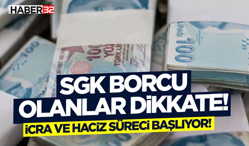 SGK Borcu Olanlar Dikkate!