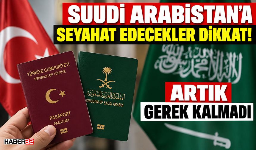 Suudi Arabistan'a Seyahat Edecekler Dikkat!
