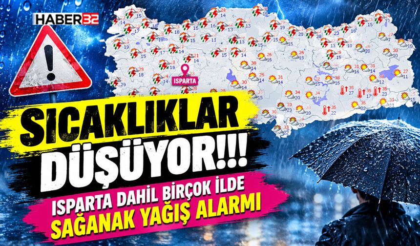 Isparta Dahil Birçok İlde Sağanak Yağış Alarmı