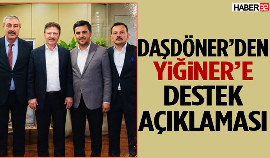 Daşdöner’den Yiğiner’e Destek Açıklaması