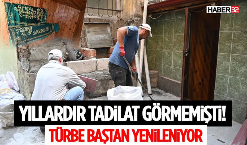 Yıllardır Tadilat Görmemişti! Isparta’daki Türbe Baştan Yenileniyor