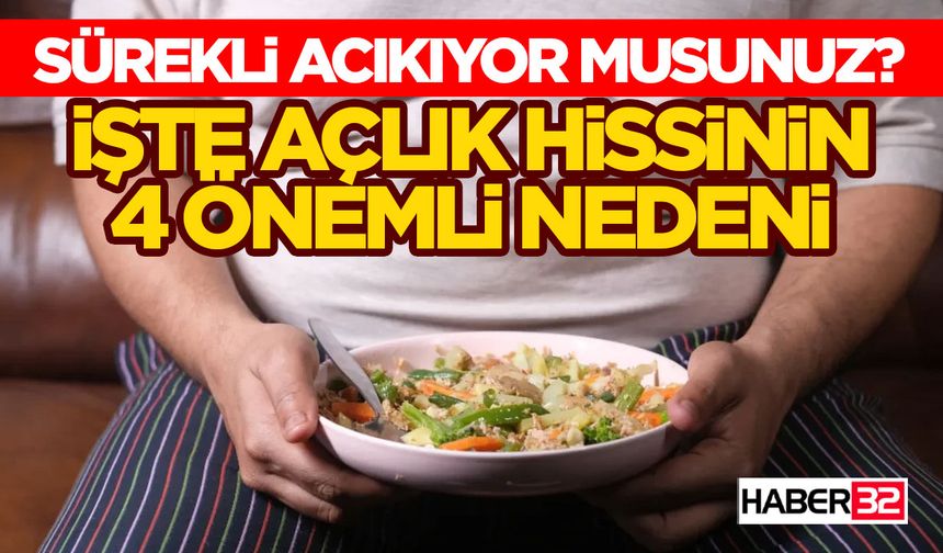 Sürekli Acıkıyor musunuz?