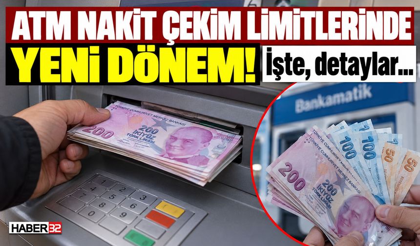 ATM Nakit Çekim Limitlerinde Yeni Dönem!