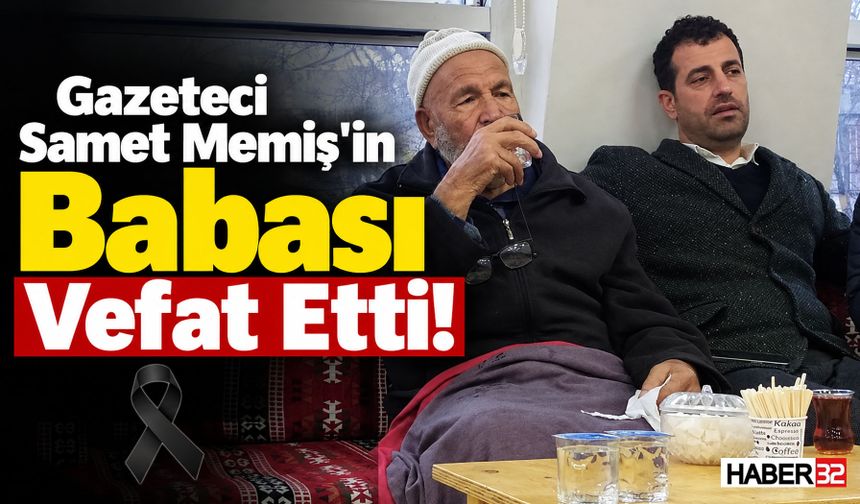 Samet Memiş'in Babası Vefat Etti!