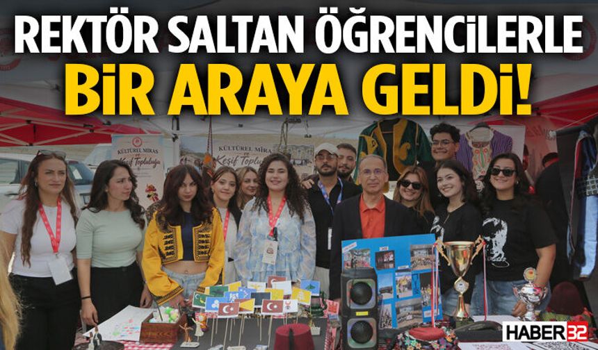 Rektör Saltan Öğrencilerle Bir Araya Geldi!