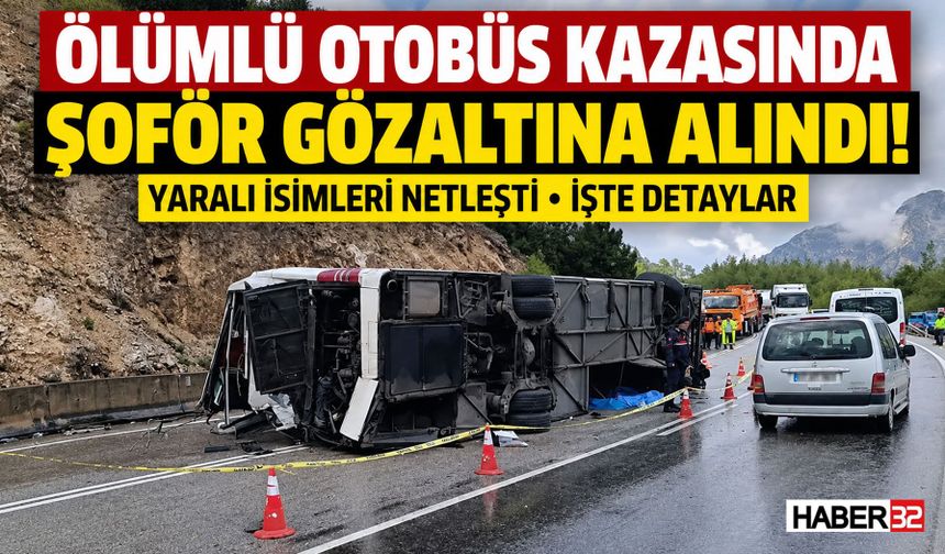 Ölümlü Otobüs Kazasında Şoföre Gözaltı!