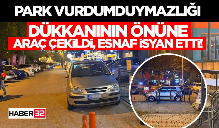 Dükkanının Önüne Araç Çekildi, Esnaf İsyan Etti!