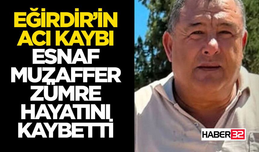Esnaf Muzaffer Zümre Hayatını Kaybetti