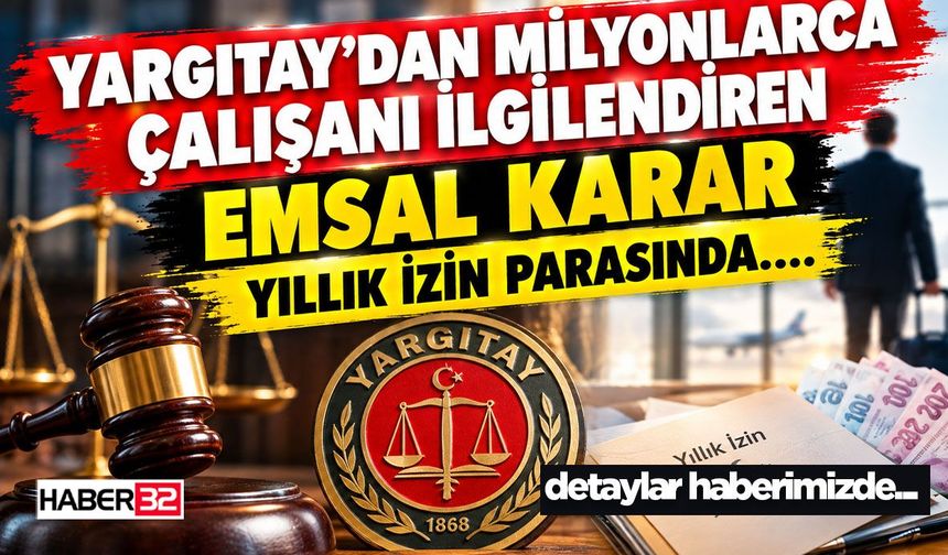 Yargıtay’dan Milyonlarca Çalışanı İlgilendiren Emsal Karar
