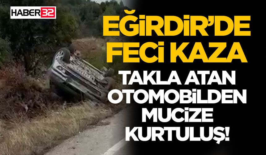 Takla Atan Otomobilden Mucize Kurtuluş!