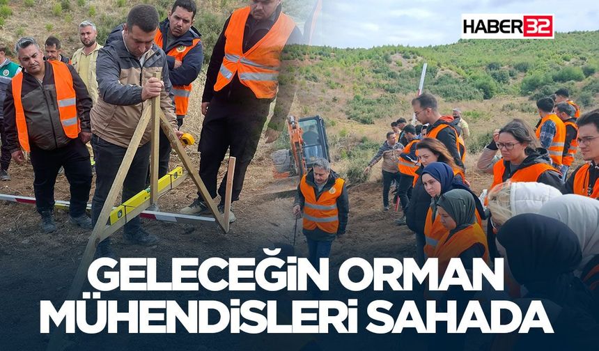 Geleceğin Orman Mühendisleri Sahada