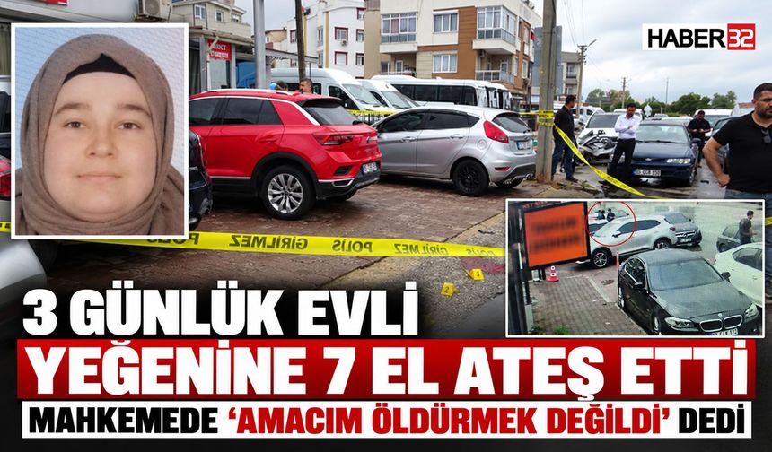 Acı Son! 3 Günlük Evli Yeğenine 7 El Ateş Etti!