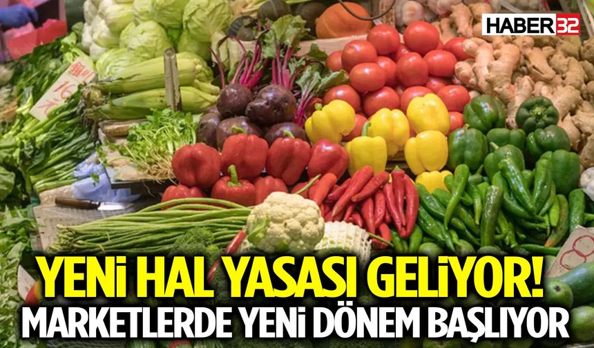 Yeni Hal Yasası Geliyor!