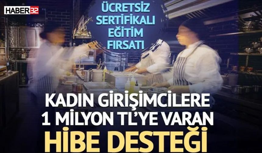 Kadın Girişimcilere 1 Milyon TL Müjdesi!