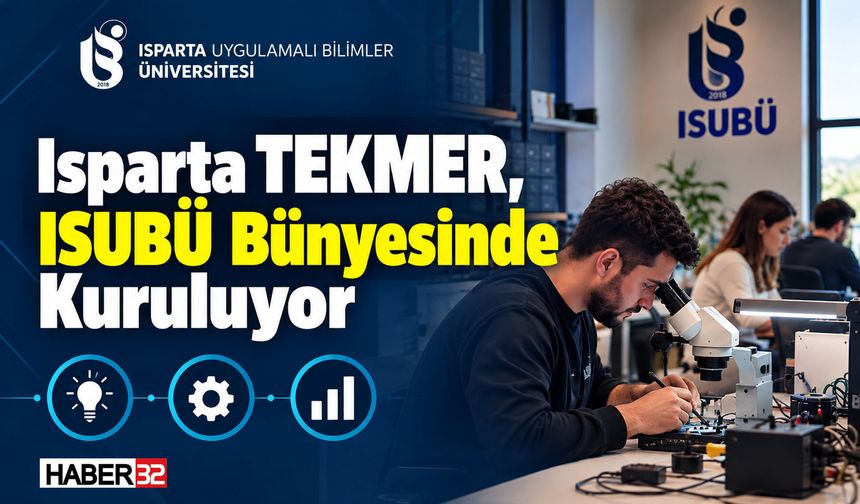 Isparta TEKMER, ISUBÜ Bünyesinde Kuruluyor