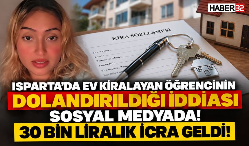 Isparta'da Kiracı Öğrencinin Dolandırıldığı İddiası!