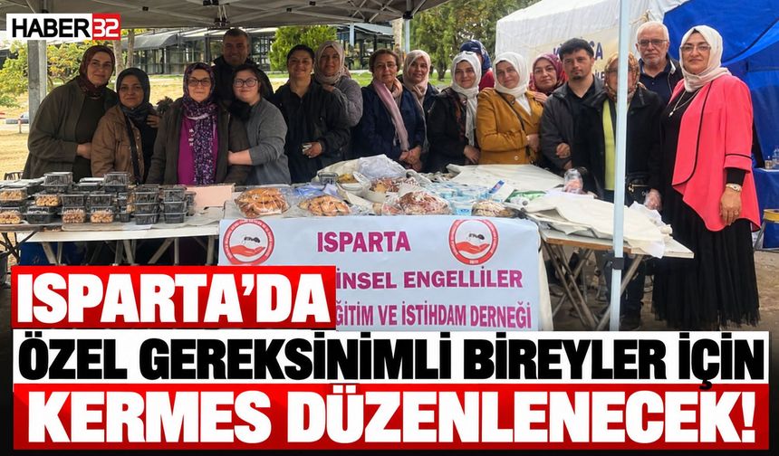 Isparta'da Özel Gereksinimli Bireyler İçin Kermes!