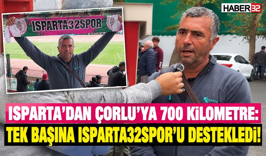 Tam 700 Kilometre Gidip, Isparta32Spor'u Destekledi!