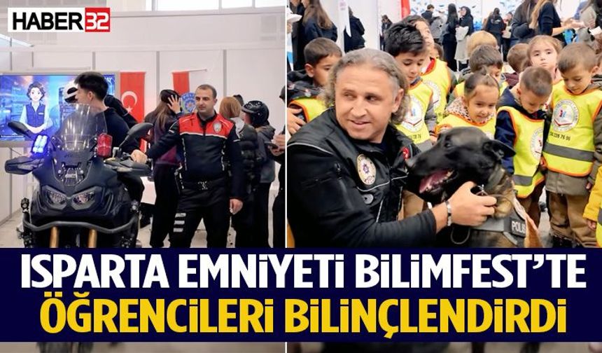 Isparta Emniyeti Bilimfest’te Öğrencileri Bilinçlendirdi