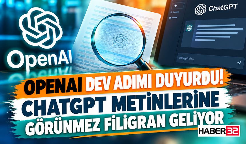 ChatGPT Metinlerine Görünmez Filigran Geliyor