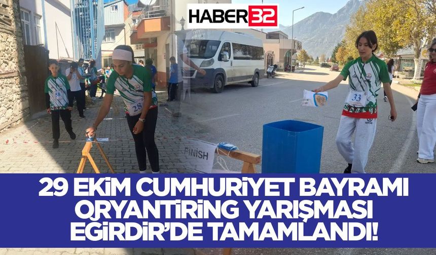 29 Ekim Cumhuriyet Bayramı Oryantiring Yarışması Eğirdir’de Tamamlandı!