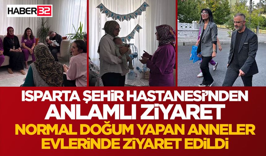 Isparta Şehir Hastanesi’nden Anlamlı Ziyaret