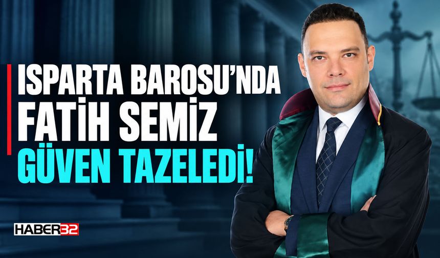 Baro Başkanı Fatih Semiz, Yeniden Seçilerek Güven Tazeledi!